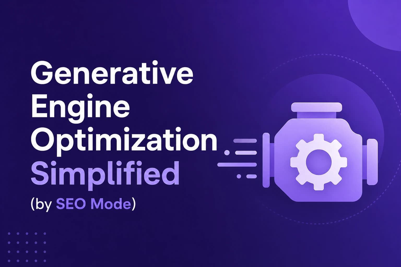 Generative Engine Optimization (GEO) Explained: How LLMs Decide What to Recommend