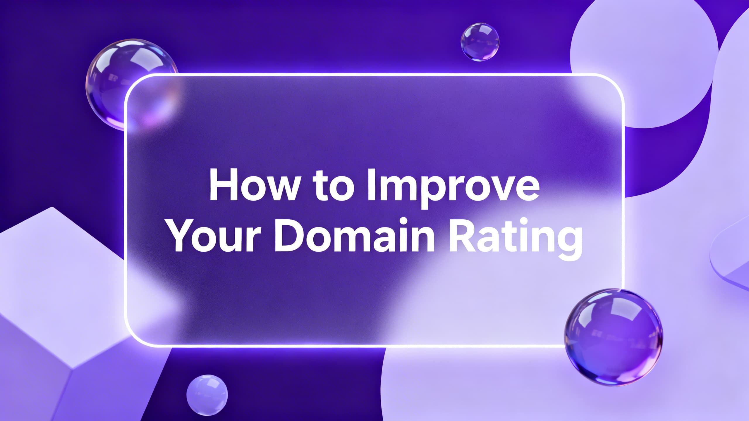 How to Improve Your Domain Authority (And Why Most People Do It in the Wrong Order)